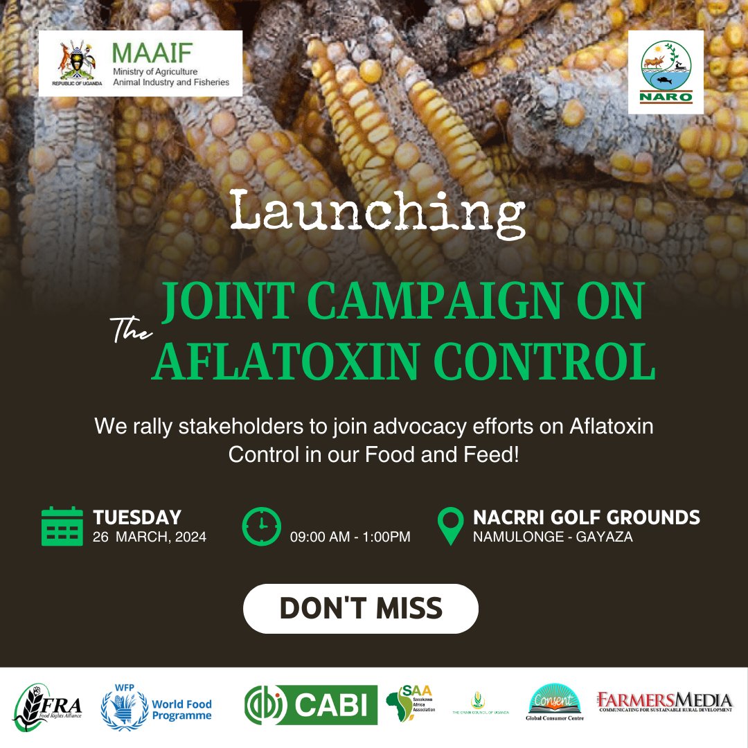 Food Rights Alliance - FRA (@frauganda) on Twitter photo Launching the Joint Campaign on Aflatoxin Control in Uganda (JAAC) under the theme: Kicking Out Aflatoxin From Food and Animal Feed!
Do not miss!
<a href="/WFP/">World Food Programme</a> <a href="/ConsentUganda/">CONSENT🇺🇬</a> <a href="/farmersmedia/">Farmers Media</a> <a href="/SAA_africa/">Sasakawa Africa Association (SAA)</a> <a href="/tgcuganda/">TGCU Uganda</a> Launching the Joint Campaign on Aflatoxin Control in Uganda (JAAC) under the theme: Kicking Out Aflatoxin From Food and Animal Feed!
Do not miss!
<a href="/WFP/">World Food Programme</a> <a href="/ConsentUganda/">CONSENT🇺🇬</a> <a href="/farmersmedia/">Farmers Media</a> <a href="/SAA_africa/">Sasakawa Africa Association (SAA)</a> <a href="/tgcuganda/">TGCU Uganda</a>