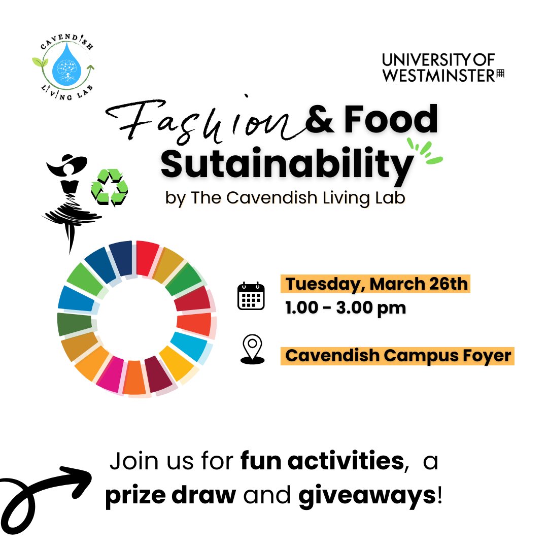📢Don't miss out on our outreach events on 'Fashion & Food Sustainability' at @UniWestminster @LifeSciWestmin @pooja_basnett @Dipankarsg31   First stand on Cavendish Campus! 🗓Join us this Tuesday from 1pm to 3pm and learn about sustainable fashion and food! #WeAreWestminster