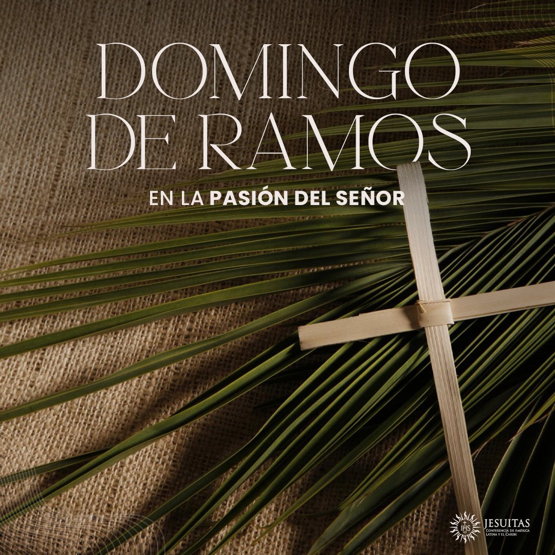 🌿 En este #DomingoDeRamos, recordamos la entrada triunfal de Jesús a Jerusalén y su llamado a seguirlo. Que este día nos inspire a abrir nuestros corazones para recibir a Jesús, quien nos muestra el camino del amor, la compasión y la redención. #SomosJesuitas