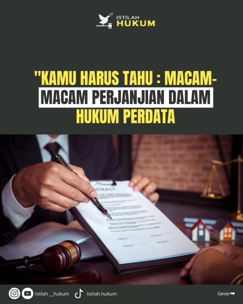 IstilahHukum's tweet image. Macam -Macam Perjanjian dalam hukum Perdata
#hukum #hukumperdata #perdata #belajarhukum #ilmuhukum #mahasiswahukum #mahasiswahukumindonesia #pengantarhukum #perjanjian #hukumperjanjian