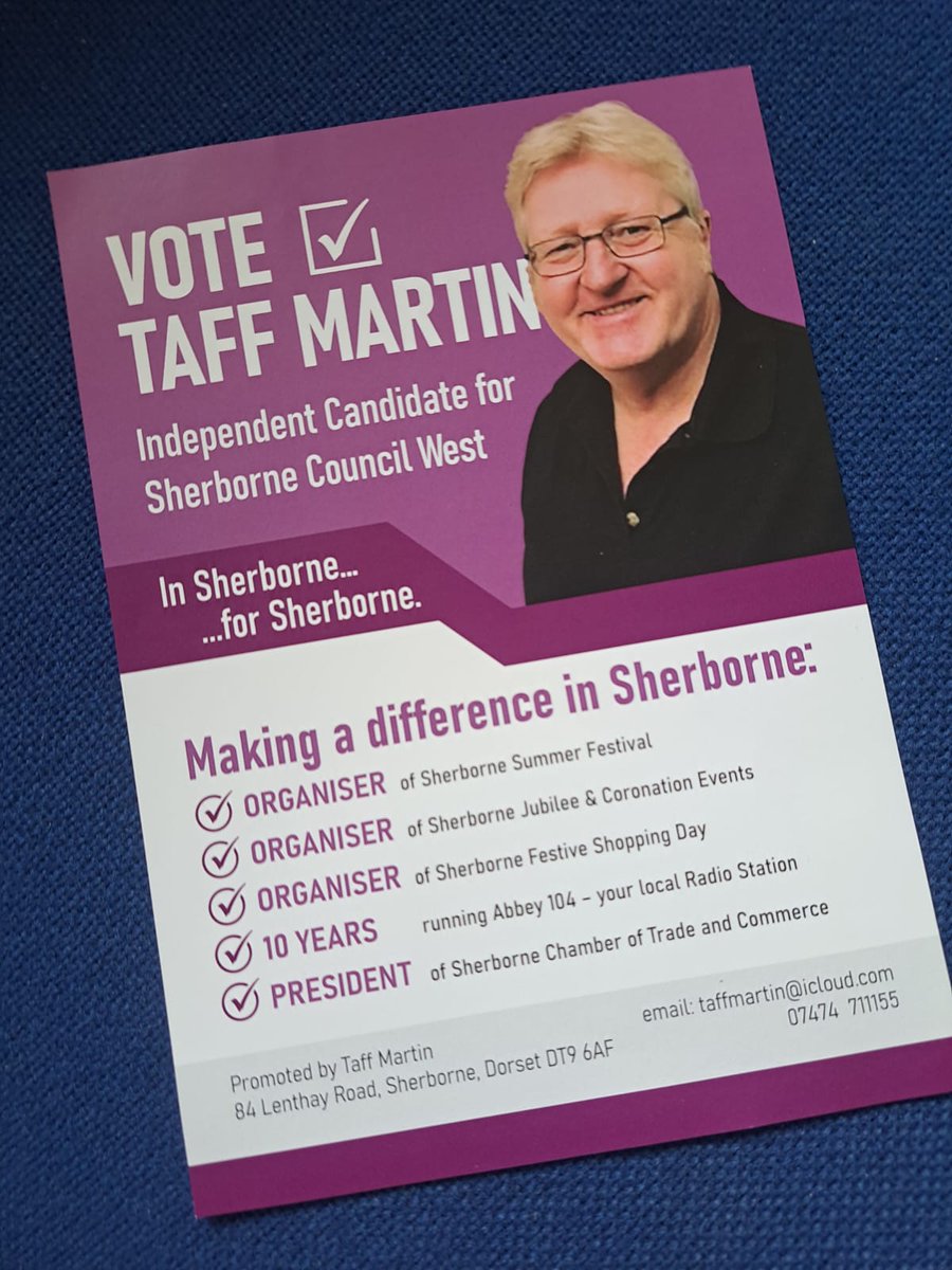 Sherborne Council Elections on the 2nd of May, vote for someone who gets the job done.