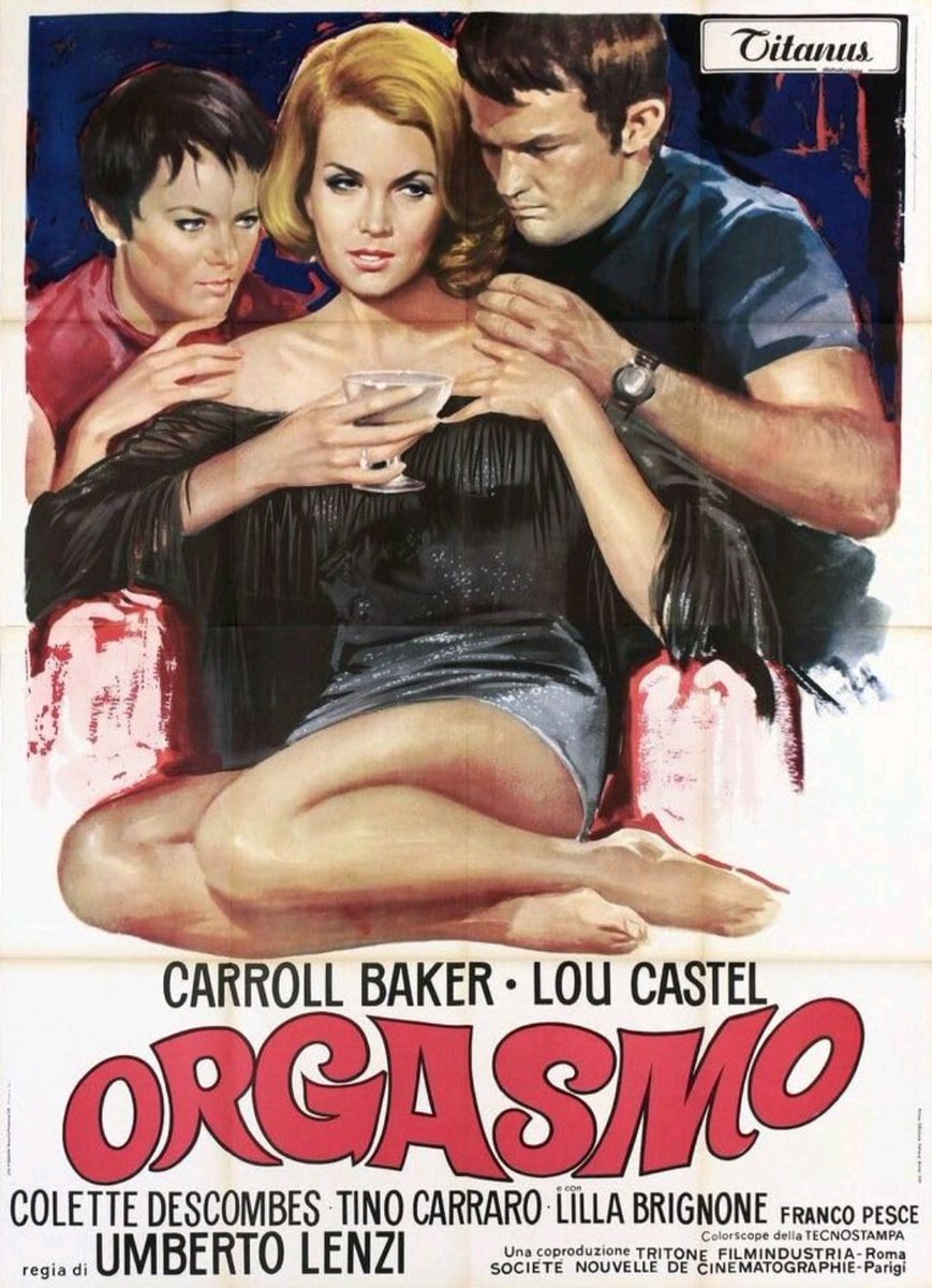 Italian film poster for #UmbertoLenzi's #Orgasmo (1969) #CarrollBaker #LouCastel #Giallo