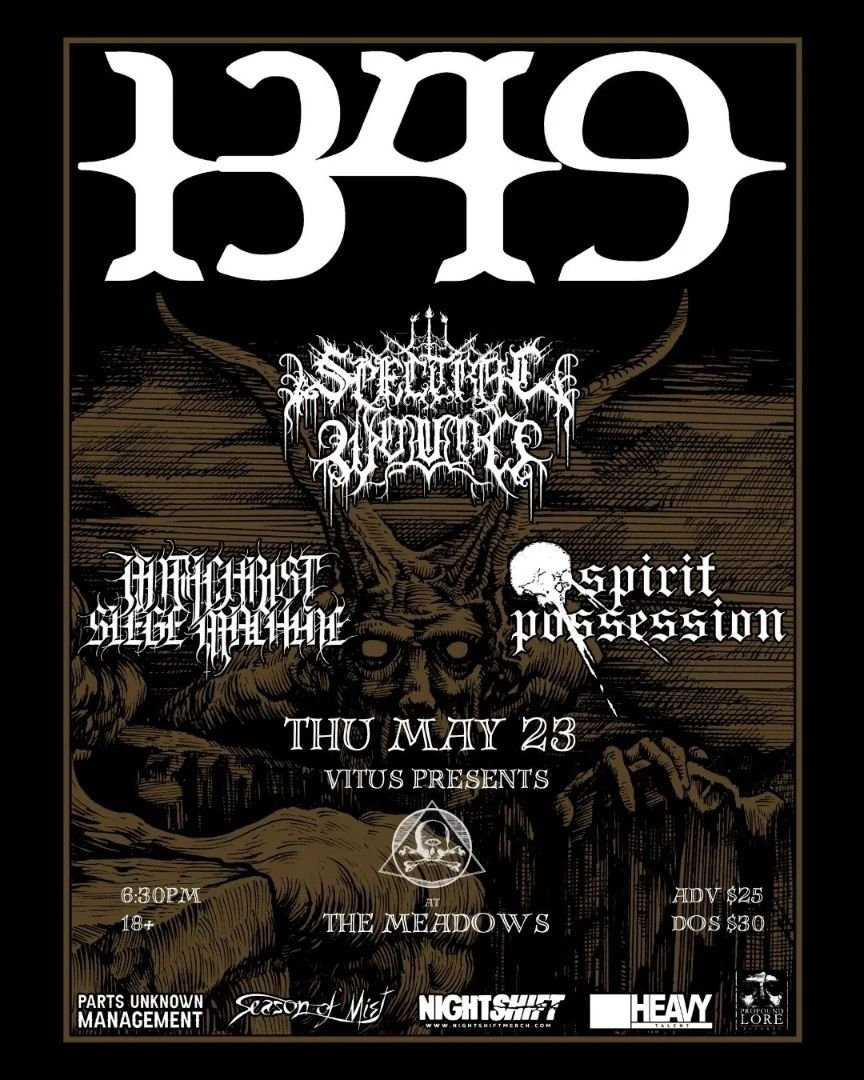 REMINDER from @saintvitusbar : 'ON SALE NOW ⚔️ darkness descends upon Brooklyn for the next Vitus Presents black metal banger at @themeadowsbk @1349official @spectral.wound @asm_eternal @spirit.possession THU 5/23 6:30PM | 18+ $25 ADV | $30 DOS'