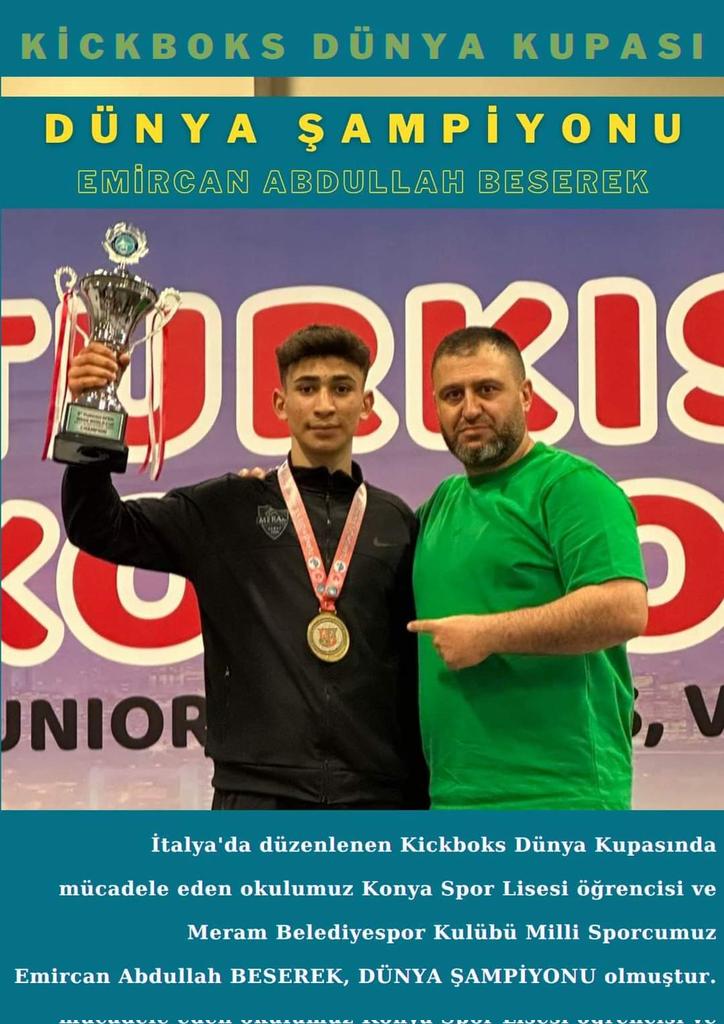 SPOR LİSEMİZDEN BİR DÜNYA ŞAMPİYONLUĞU DAHA!
İtalya'da düzenlenen  Kickboks Dünya Şampiyonasında Selçuklu Konya Spor Lisesi öğrencimiz Emircan Abdullah Beserek Dünya Şampiyonu oldu. Öğrencimizi tebrik ediyor, üzerinde emeği olan ailesi, öğretmen ve antrenörlerne teşekkür ediyoruz