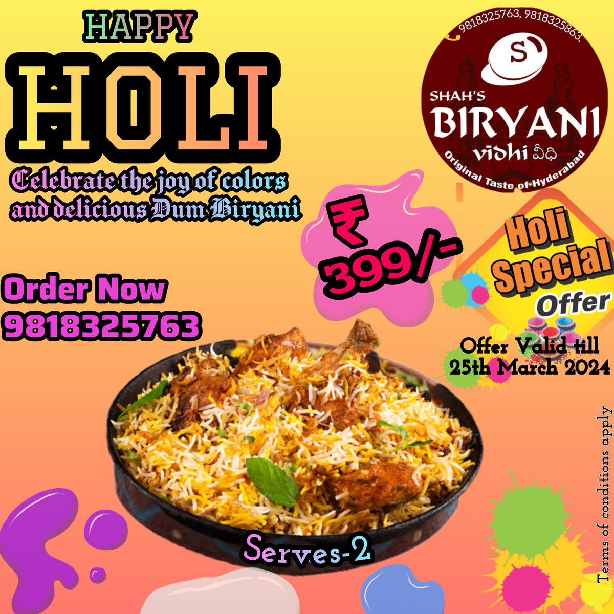 BiryaniShah's tweet photo. #HappyHoli 
Celebrate this festival with the joy of #colors and authentic Hyderabadi Dum #Biryani.
Order @BiryaniShah
Order call 9818325763, 9818325863
Place order through #Zomato or #swiggy https://t.co/XzPgXiEEpM