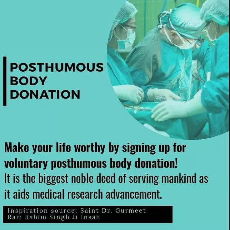 Saint Dr Gurmeet Ram Rahim Ji से प्रेरित होकर, डेरा सच्चा सौदा के लाखों लोगों ने चिकित्सा सहायता के लिए मृत्यु के बाद अपने शरीर को दान करने की लिखित प्रतिज्ञा की ओर बहुत से लोग ऐसा कर भी चुके हैI
#PosthumousBodyDonation #LiveAfterDeath #BodyDonation
#EyeDonation #MedicalResearch