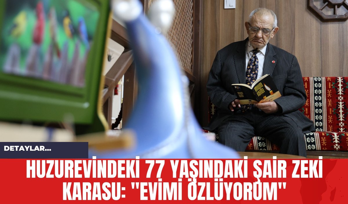 ⚡  Huzurevindeki 77 Yaşındaki Şair Zeki Karasu: 'Evimi Özlüyorum': Sivas'ın köylerinden birinde doğup, uzun yıllar şairlik ve memurluk yapmış olan 77 yaşındaki Zeki Karasu, huzurevindeki günlerinde ev özlemini dile getiriyor. dlvr.it/T4XxFk #KÜLTÜRSANATYAŞAM