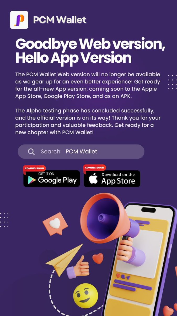 PCM_Wallet's tweet image. 🌐 The PCM Wallet Web version is bidding farewell to usher in a superior experience!
🚀 Anticipate the all-new App version soon to be available as APK, and later on Google Play Store & Apple App Store🌟 Exciting updates are on the horizon!
#PCMWallet
