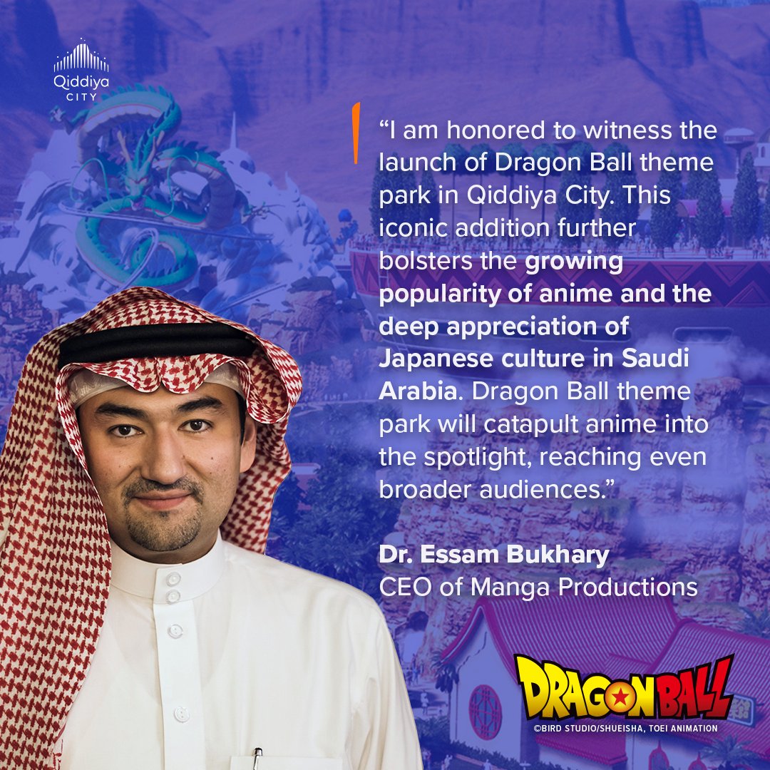 “Dragon Ball theme park will catapult anime into the spotlight, reaching even broader audiences.” -Dr. Essam Bukhary, CEO of Manga Productions 

#QiddiyaCity
#dragonball