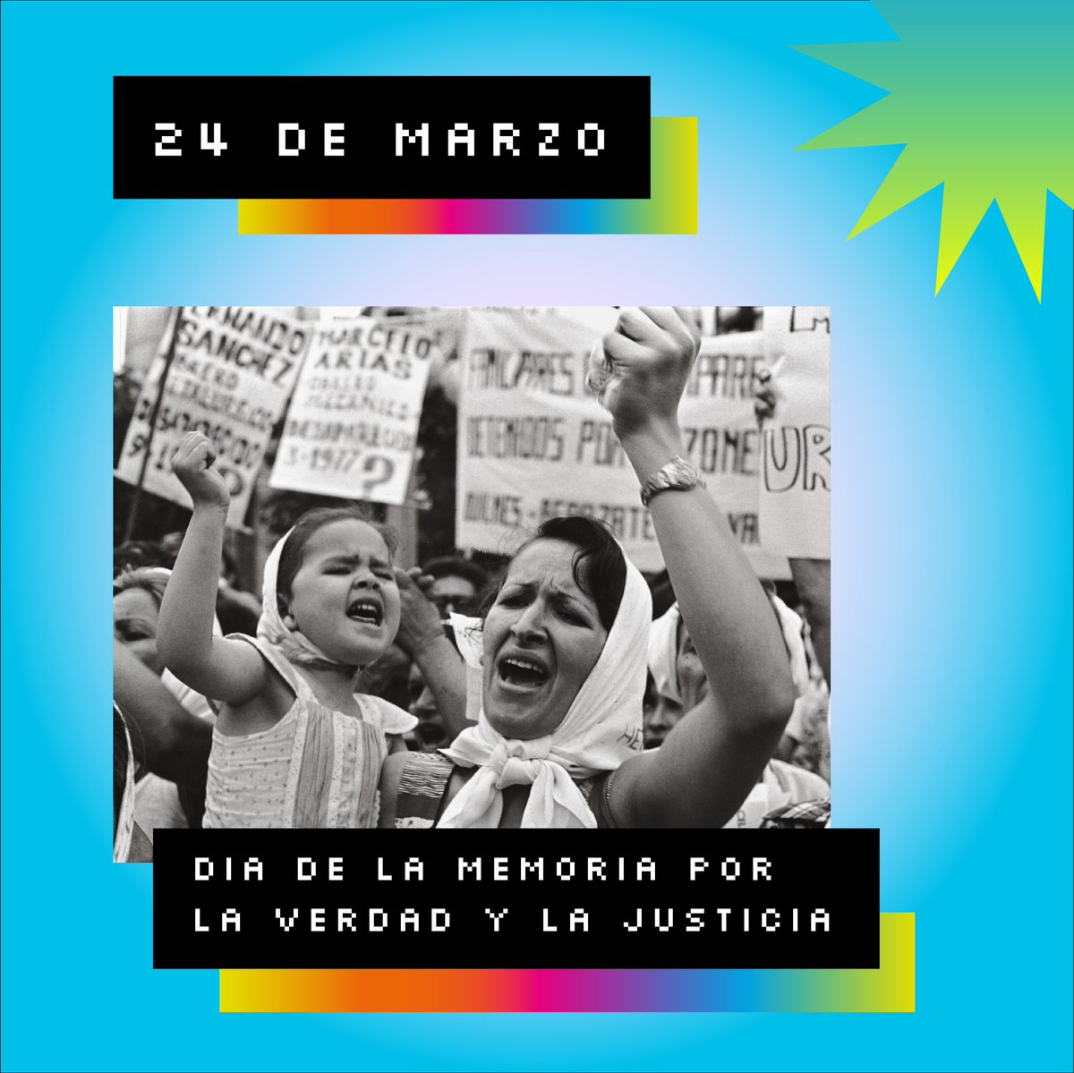 📅 24 de marzo. Día Nacional de la Memoria por la Verdad y la Justicia en homenaje a las víctimas de la última dictadura cívico-militar. Un día de reflexión y análisis para mantener presente en la memoria colectiva hechos de nuestra historia que no deben ocurrir NUNCA MÁS