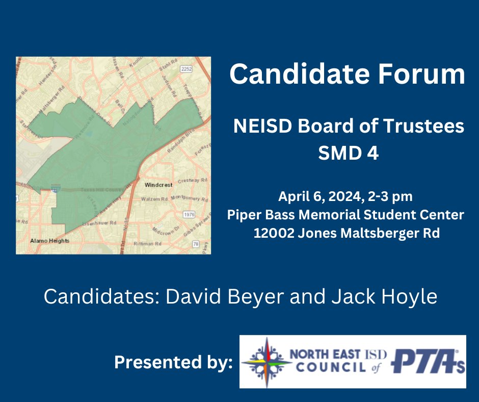 Please join us for a Candidate Forum for NEISD District 4 on Sat, April 6 at 2 pm at Piper Bass Memorial Student Center and learn what each candidate can bring to our school board.

Visit neisd.net/Page/23889 to determine your district. Election 5/4. Early voting 4/22-4/30.