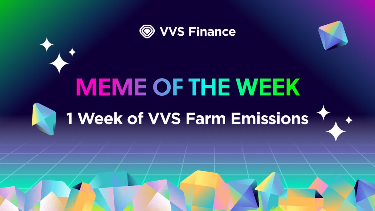 🚨MEME OF THE WEEK FARM is coming your way!🚨 💰Trade your fave #meme, rack  up volume, \u0026 the winner gets a week's worth of VVS farm emissions  (≈US$5,000 worth of incentives)! Unleash, image size:1200x675