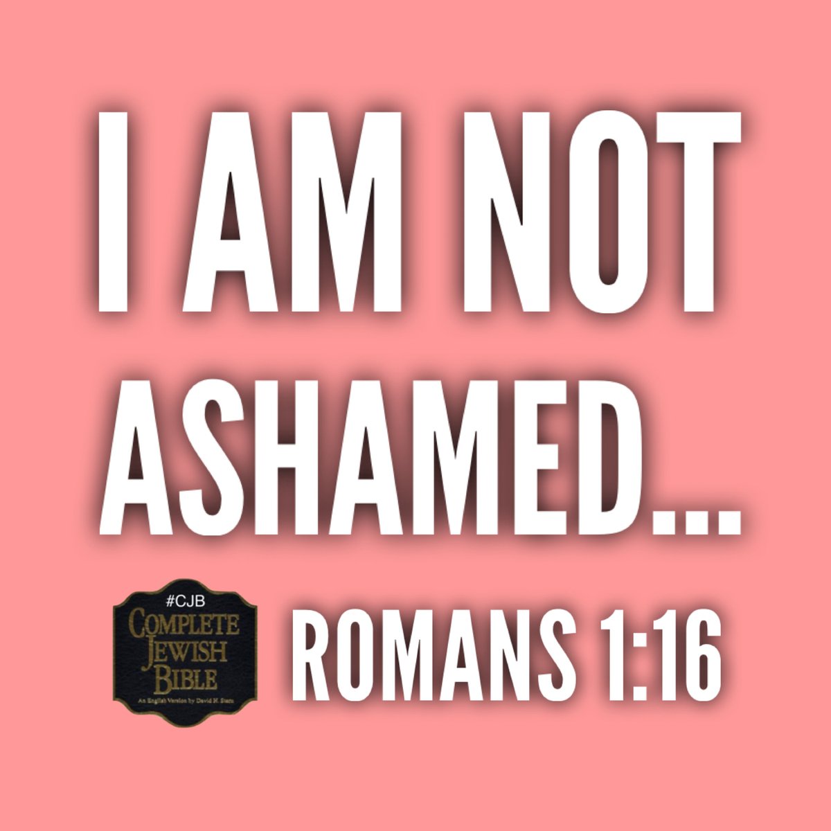 Romans 1:16 #CJB #CompleteJewishBible #VerseOfTheDay