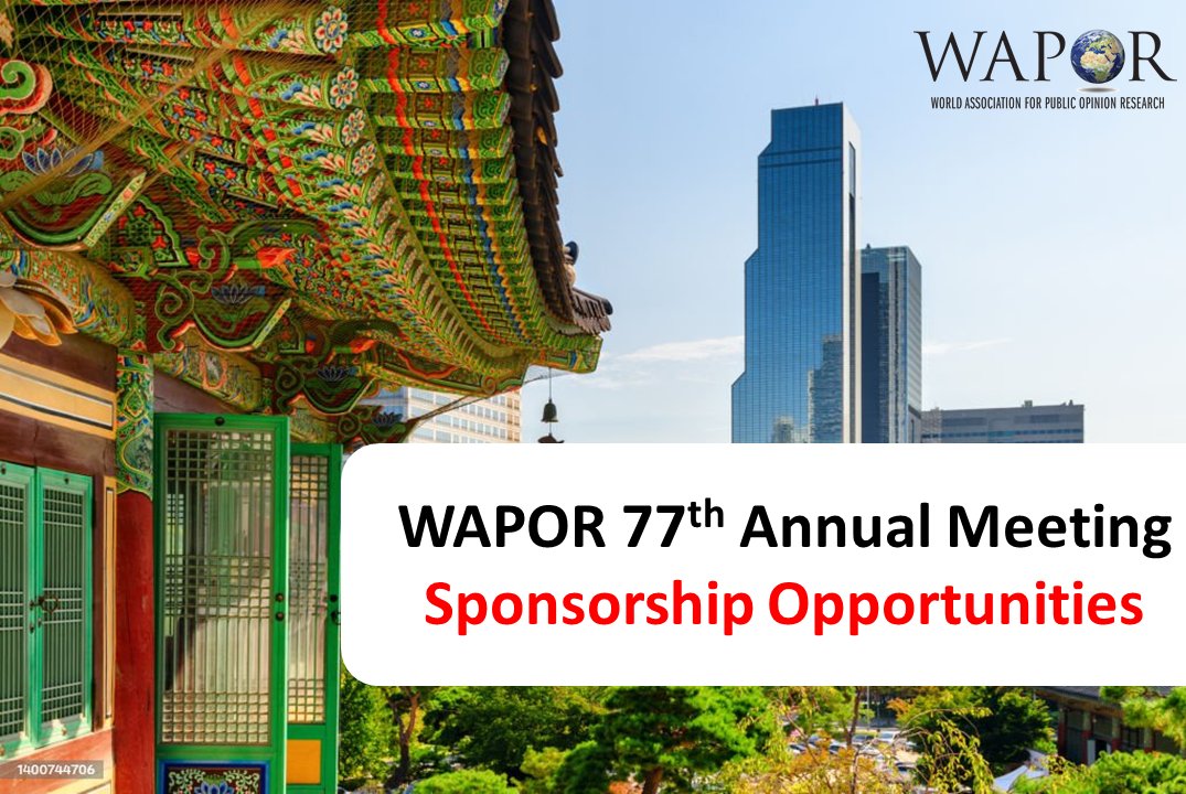 📢📢📢Sponsorship Opportunities at the WAPOR 77th Annual Conference July 28-31, 2024 - Seoul, South Korea More information: wapor.org/events/annual-…