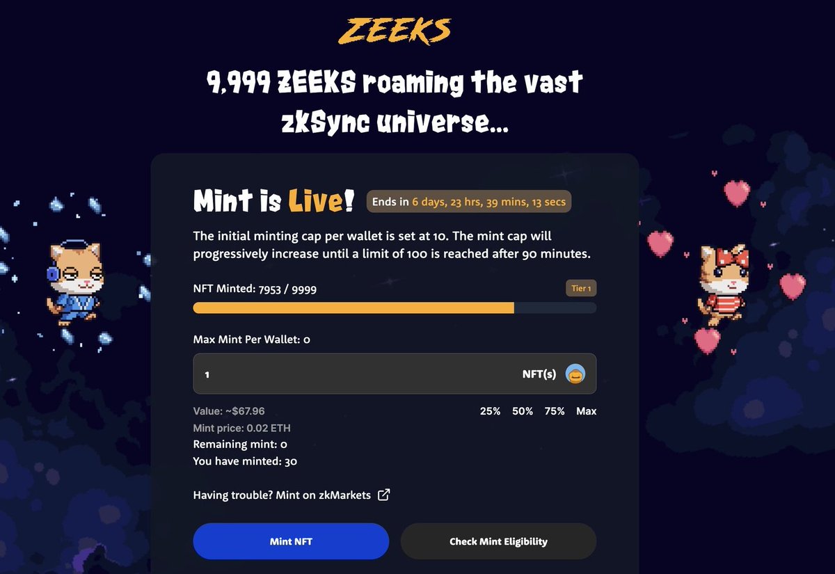 𝗠𝗶𝗻𝘁𝗶𝗻𝗴 𝗼𝗳 #𝗭𝗲𝗲𝗸𝗖𝗮𝘁𝘀 𝗶𝘀 𝗻𝗼𝘄 𝗹𝗶𝘃𝗲 🐈 😻 

I've minted 30 Zeekcats overall, and I will still mint more <a href="/zeekcats/">ZEEKS</a> .

Zeek is the mascot of #zkSync 

Minting one zeekcat cost me $0.02($67)

Hurry up before it gets sold out.