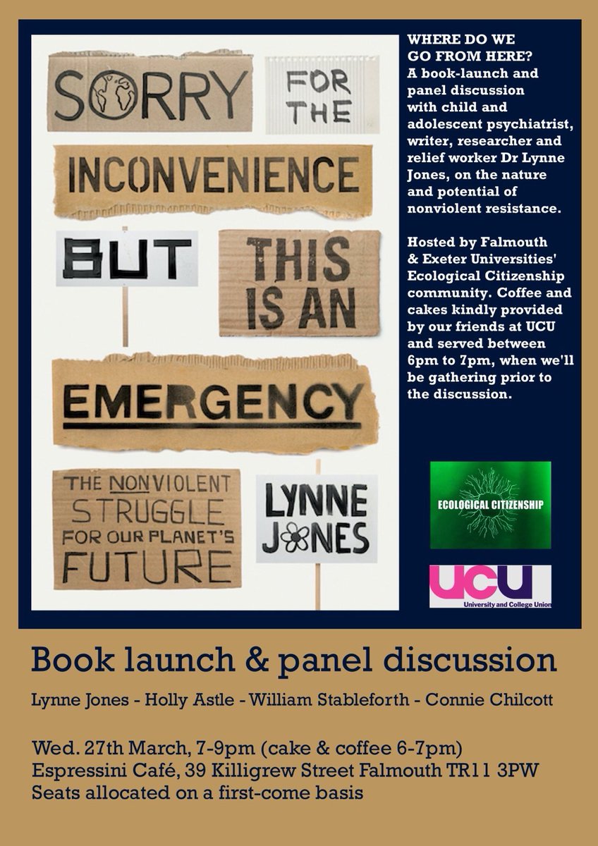 Falmouth people! I’m on the panel for the launch of Lynne Jones’ new book ‘Sorry For The Inconvenience But This Is An Emergency’, alongside fellow activists Connie Chilcott and William Stableforth, join us for what is bound to be a really interesting discussion on non violence 💚