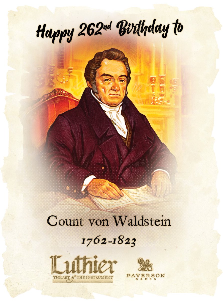 #HappyBirthday to Count von #Waldstein, #Beethoven's patron! 🎂🎶Join us as we celebrate figures in #ClassicalMusic for our board game, #Luthier, coming to #Kickstarter in 2024! 🎧youtu.be/SDoplNg2I2E?si… #vonwaldstein #mozart #haydn #composer #classicalmusic #music #piano