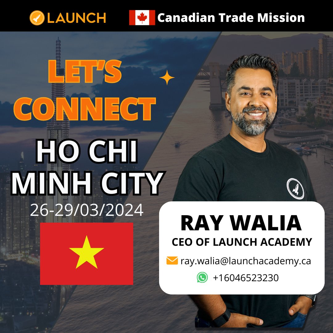 🌟 Exciting news for Ho Chi Minh City! 🚀 Connect with @raywalia, CEO of @launchacademyhq & @launch.vc, right here! 📧 Email: ray.walia@launchacademy.ca 📲 WhatsApp: +16046523230 🗓️ March 23 - 26, 2024 📍 Ho Chi Minh City #Startup #networking #vc #HoChiMinhCity