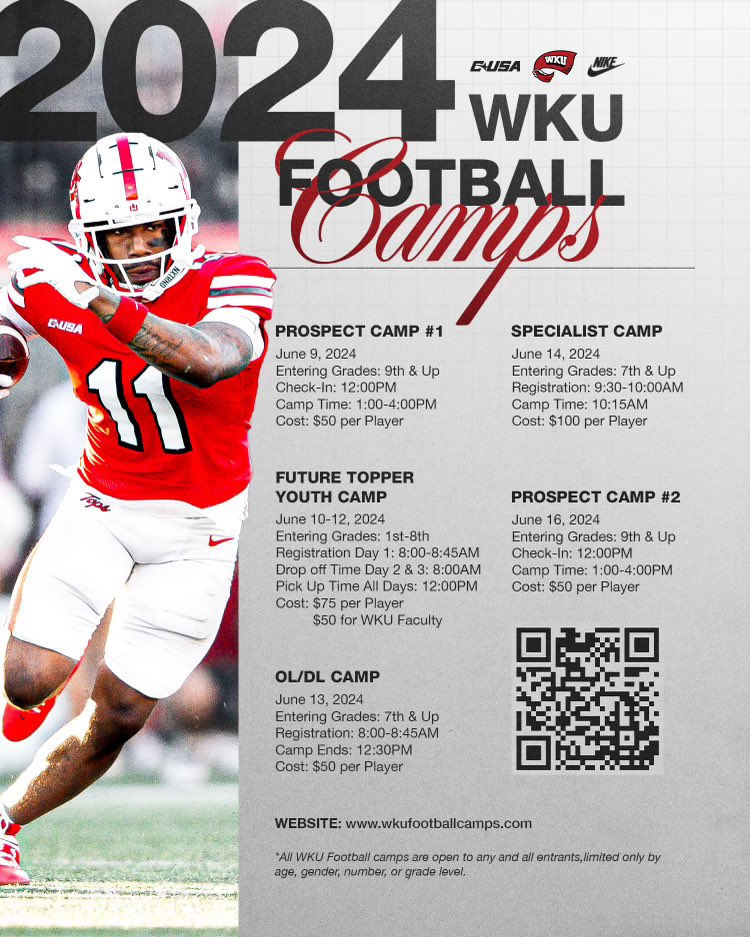 🚨 CAMP ALERT 🚨 Time to Show Out on #TheHill ‼️ Go to wkufootballcamps.com or scan the QR Code below to sign up! #GoTops