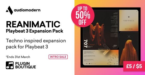 Save 50% on the Audiomodern Playbeat Expansion Pack: REANIMATIC during our Intro Sale. Offer ends March 31st.

🔗 pluginboutique.com/product/1-Inst… (affiliate link)

@Audiomodern