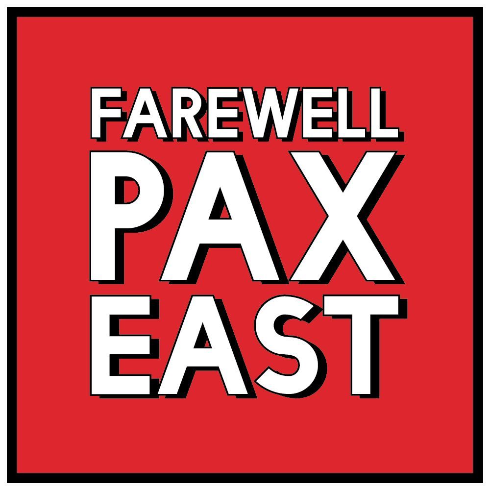 Another #PAXEast in the books. Hopefully everyone had a great time! Let's do this again next year.