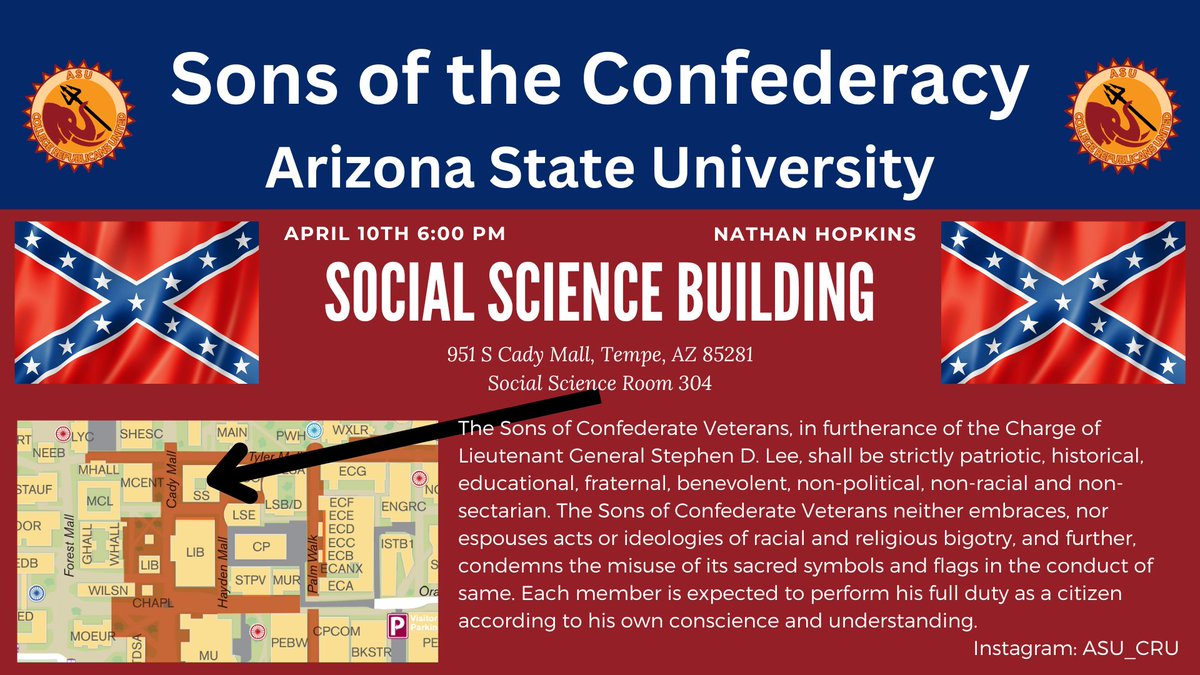 Sons of the Confederacy will be tabling at Arizona State University on 4:30pm and will be speaking to members about preserving monuments at 6pm.