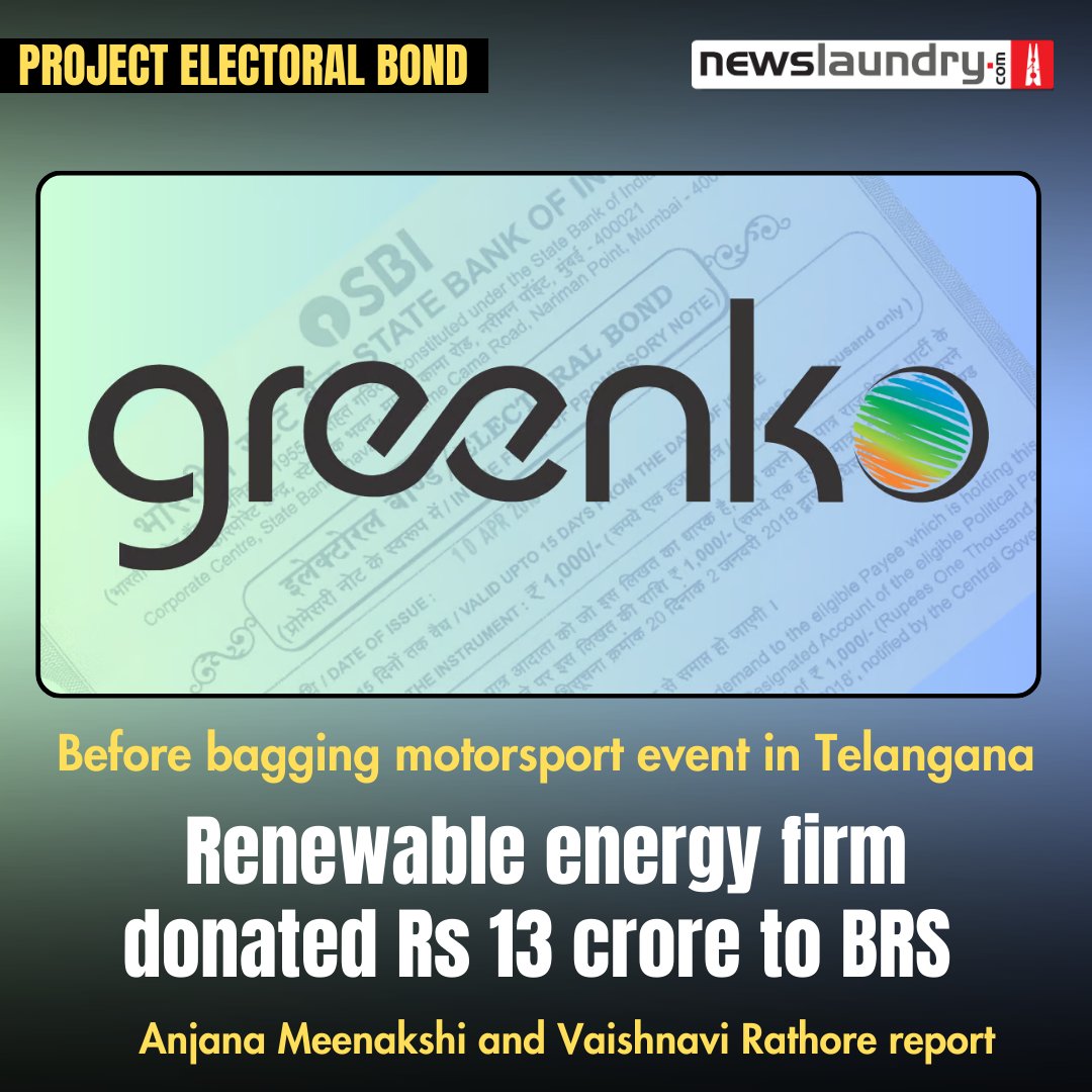 #ProjectElectoralBond | Through several associated companies, renewable energy group #Greenko donated at least Rs 13 crore to the #BharatRashtraSamithi through #ElectoralBonds. @AnjanaMeenakshi and @_Vaishnavi_R report: newslaundry.com/2024/03/23/ren…