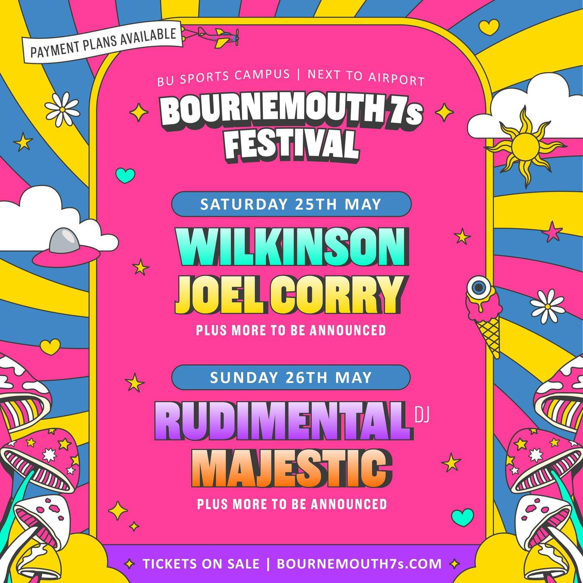 Your headliner day splits have just landed... 🚀 📆 𝗦𝗔𝗧𝗨𝗥𝗗𝗔𝗬 𝟮𝟱𝘁𝗵 𝗠𝗔𝗬 📆 @WilkinsonUK @JoelCorry + many more to be announced! 📆 𝗦𝗨𝗡𝗗𝗔𝗬 𝟮𝟲𝘁𝗵 𝗠𝗔𝗬 📆 @Rudimental @MajesticOnline + many more to be announced! bournemouth7s.com/tickets 🎟
