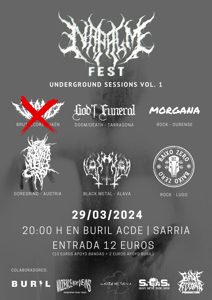 Este viernes 29 Underground Sessions vol.1 en Buril (Sarria) con Morgana, Baixo Zero, Nakkiga, God's Funeral y VxPxOxAxAxWxAxMxC desde Austria 
#festival
