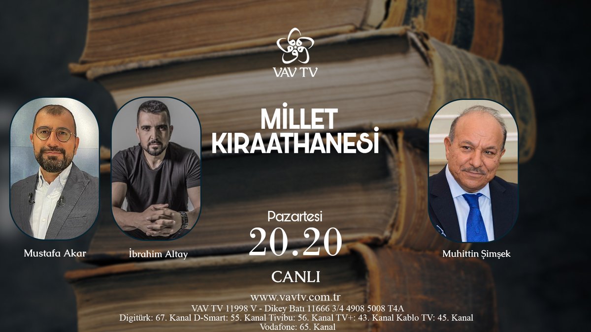 📌 #MilletKıraathanesi’ne bu hafta Muhittin Şimşek konuk oluyor… 📺 @mustafa_akar_’ın sunumu, @ibrahimbaltay’ın katkılarıyla Pazartesi 20.20’de VAV TV’de…