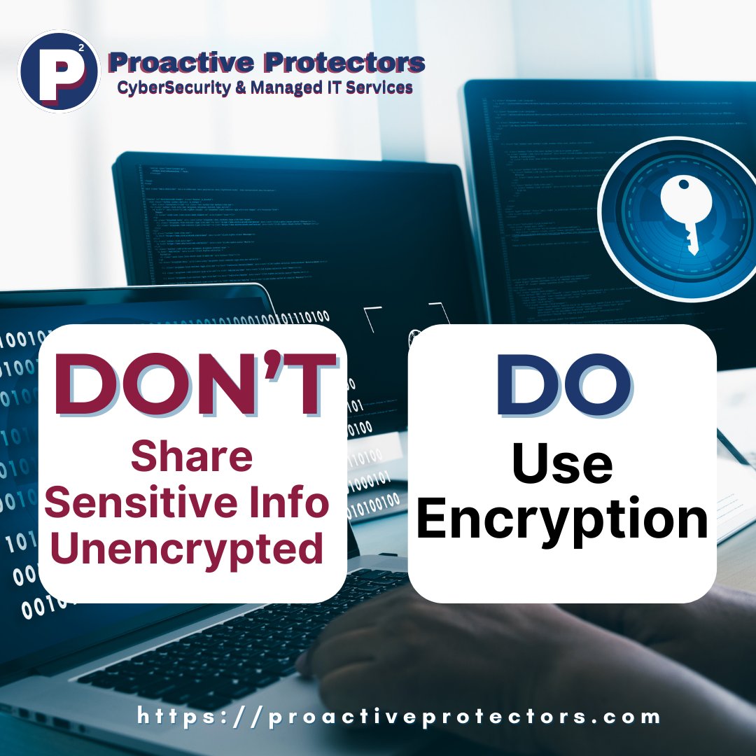 P2_Cyber's tweet image. Sharing sensitive info unencrypted may expose it to interception by attackers. #EncryptInfo #ProactiveProtectors