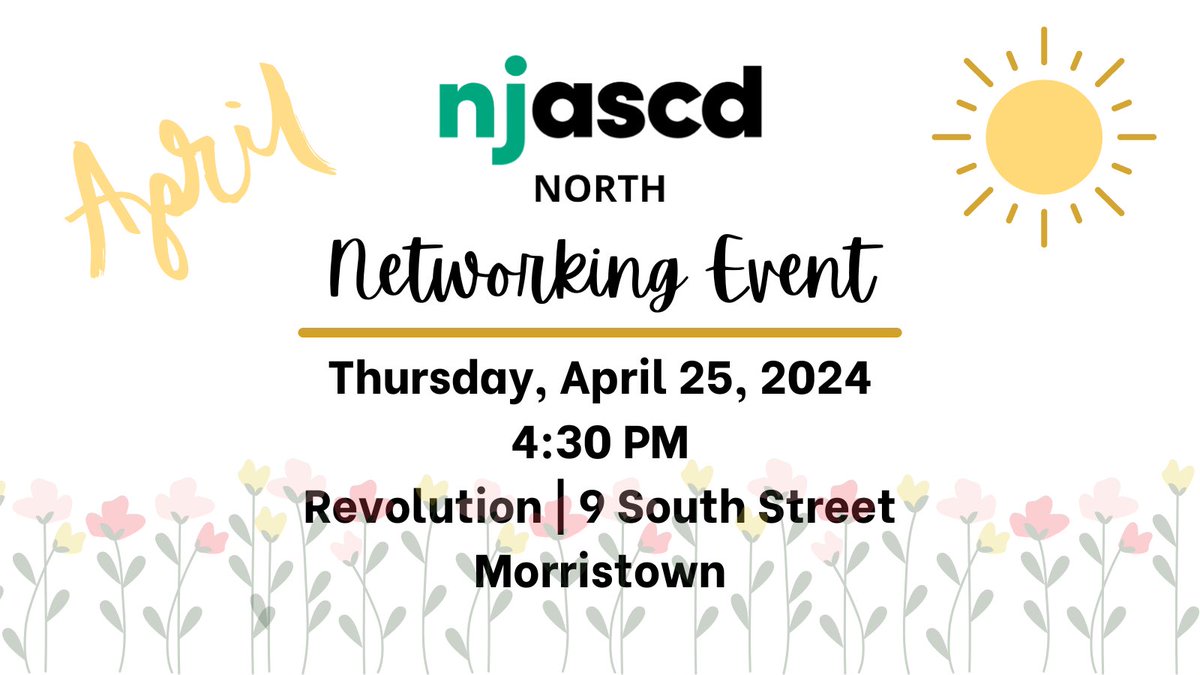 Save the date for our next networking event in Morristown! #whynjascd #networking #educationalleadership #leadership #morristown