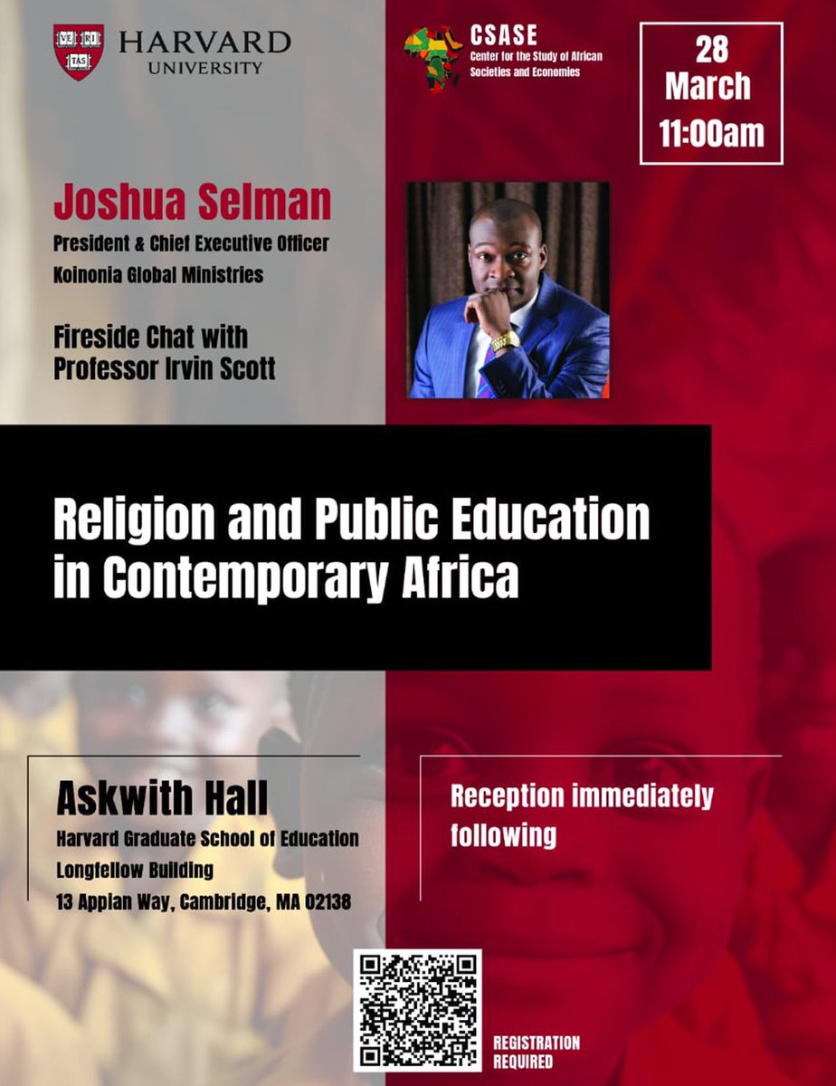 koinoniaeni's tweet photo. It is with great pleasure that we extend this special invitation to you to be part of an enriching Fireside Chat with our Father and Mentor - Apostle Joshua Selman, who will engage in a pivotal conversation with Professor Irvin Scott at Harvard University.

This event is proudly presented by the Harvard University CSASE - Center for the Study of African Societies and Economies.

Join Apostle Joshua Selman as he lectures on the subject of “Religion and Public Education in Contemporary Africa,” exploring the dynamic and nuanced role that spirituality plays within the educational landscape of the African continent.

Date: Thursday, 28th of March, 2024 at 11:00 am.

Venue: Askwith Hall, Harvard Graduate School of Education Longfellow Building, 13 Appian Way, Cambridge, MA 02138.

Kindly note that to attend this event, registration is required. Ensure your attendance at what promises to be an intellectually stimulating and spiritually rich experience. The engaging dialogue will be followed by a reception, providing an opportunity for further discussion.

#ApostleJoshuaSelman
#KoinoniaInHarvard
#ApostleJoshuaSelmanInHarvardUniversity
#HarvardUniversityCSASE
#ReligionAndPublicEducation
#AfricanSocietiesAndEconomies
#FiresideChat
#KoinoniaGlobal