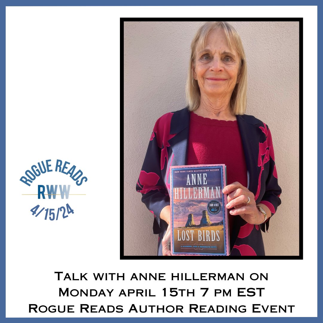 Joe Leaphorn is back to his PI work in Anne Hillerman's new book Lost Birds. Talk with Anne and other authors at Rogue Reads on April 15th 7pm EST! Click here for more information and free registration: bit.ly/Apr24RR @christinegoff @gaylelynds @ToscaLee @isabellambooks