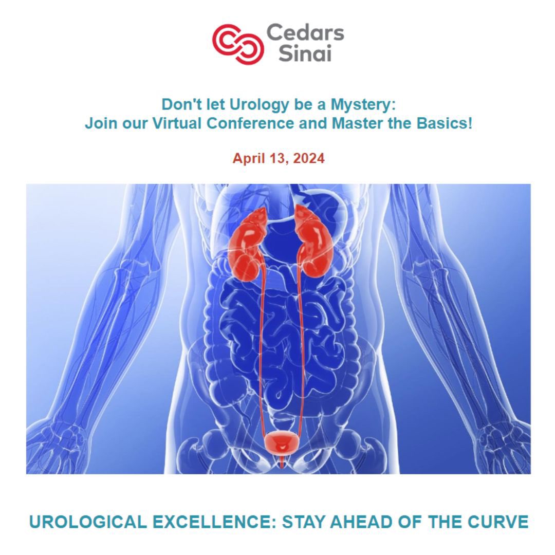 Are you a primary care provider? Or just want to learn more about urology? 

Join the Cedars-Sinai Dept of Urology on April 13, 2024, for our virtual conference "2024 Urology for the Primary Care Provider: Back to the Basics". 

Register at cedars.cloud-cme.com/urologycme