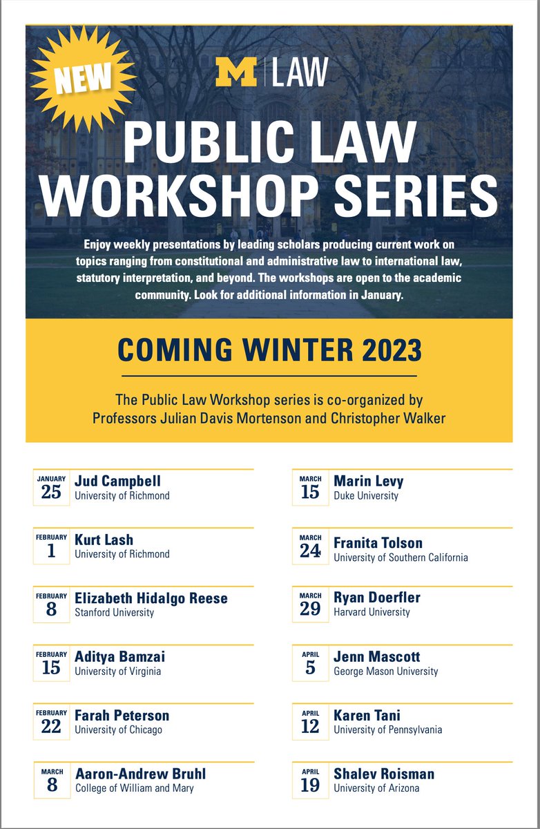jdmortenson's tweet image. Hey @UMichLaw students—time to choose courses for Fall 2024! Quick plug for considering the Public Law Workshop with @danieltdeacon and me. Next year's theme will be "Executive Power, Admin State, + Regulation in a Time of Radical Doctrinal Flux."

Previous speaker lineups here: