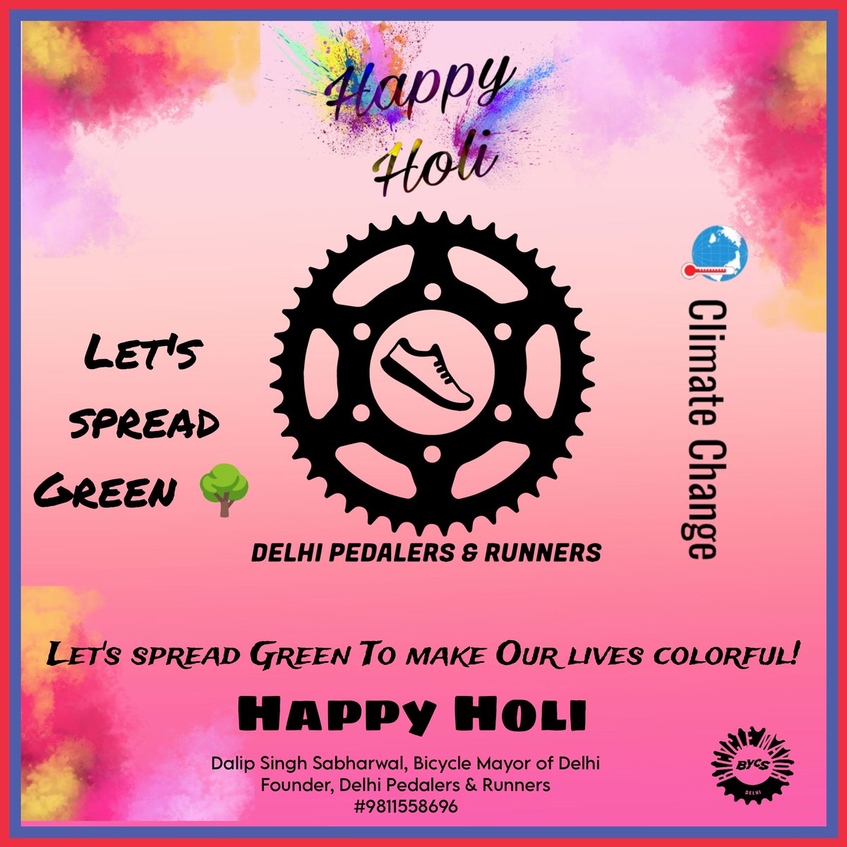 WISH YOU ALL A HAPPY HOLI !

Let's spread Green to make our lives colorful ✅ - @dalipsabharwal

#holi #delhipedalersandrunners #festival #celebration #bicyclemayordelhi #delhi #colors #holiday #cycletocommute #spreadgreen #climatechange #beonecarless #stayfit #fitindia