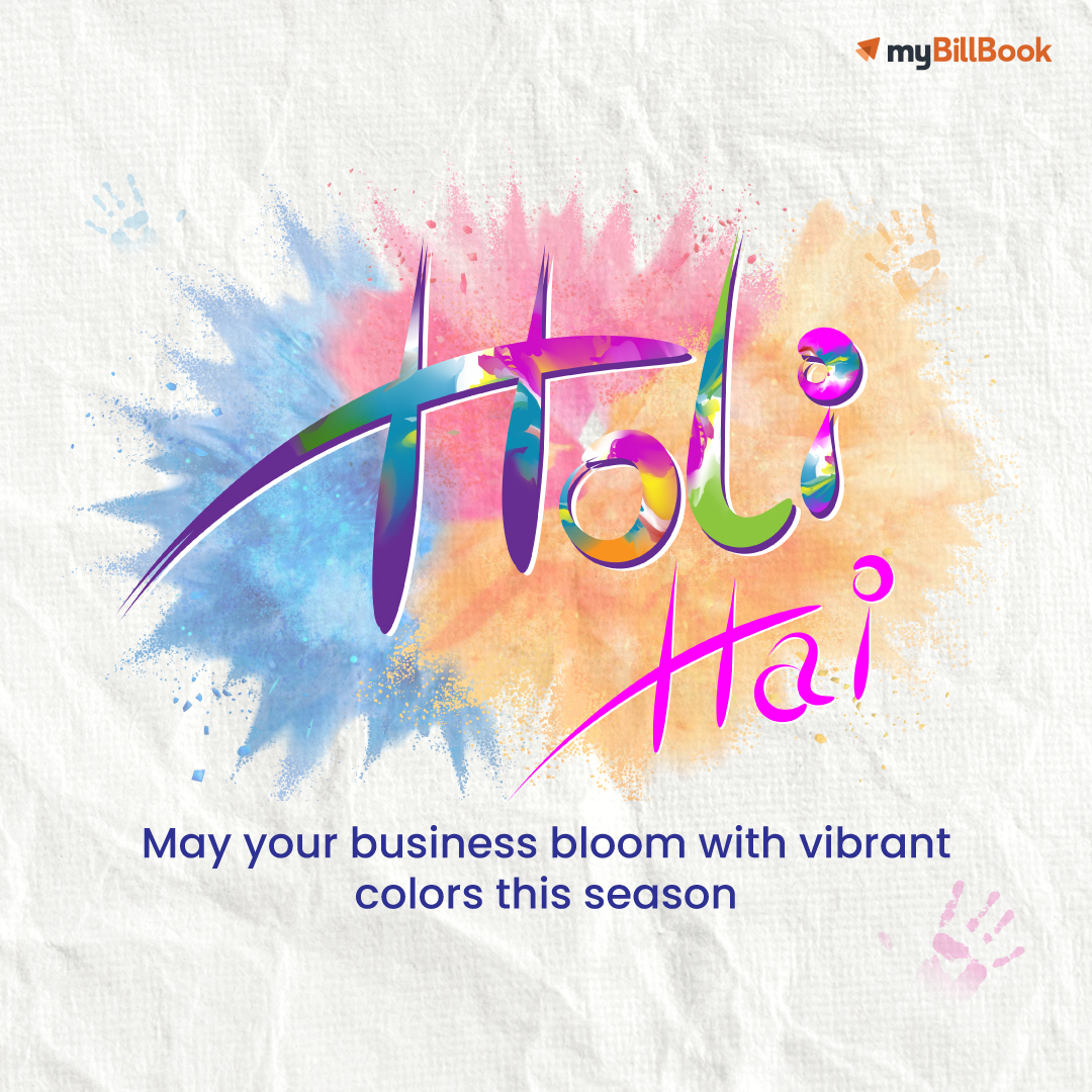 Splashing you with success and happiness this Holi. Here's to a colourful year ahead 🎨

#HappyHoli #Holi2024 #FloBiz #myBillBook #holifestival