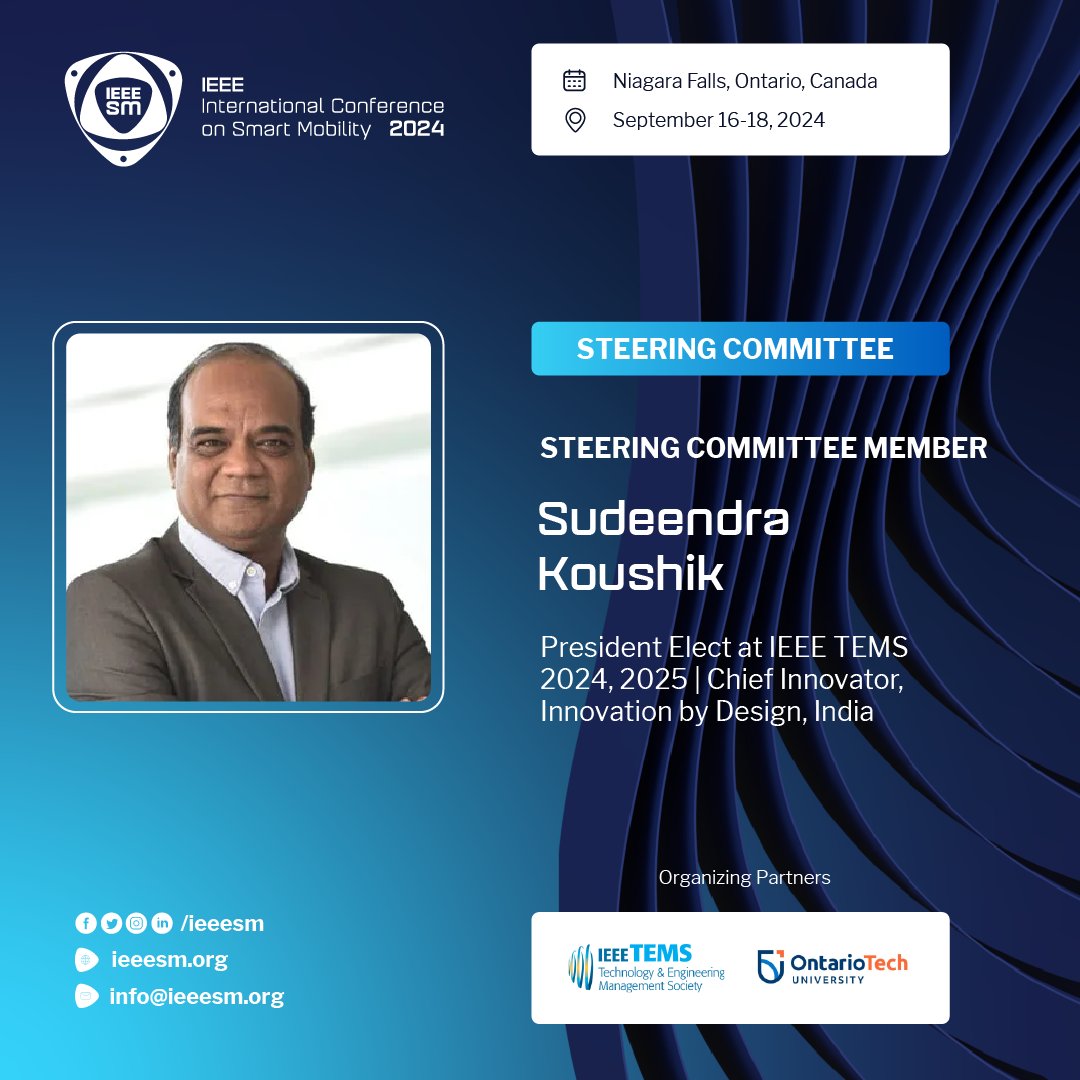 Delighted to announce Sudeendra Koushik, IEEE TEMS President-Elect for 2024 & 2025, as a distinguished member of the Steering Committee for the IEEE SM'24. Call for Papers is now open! ieeesm.org/call-for-paper… #IEEESM24 #SmartMobility #Conference