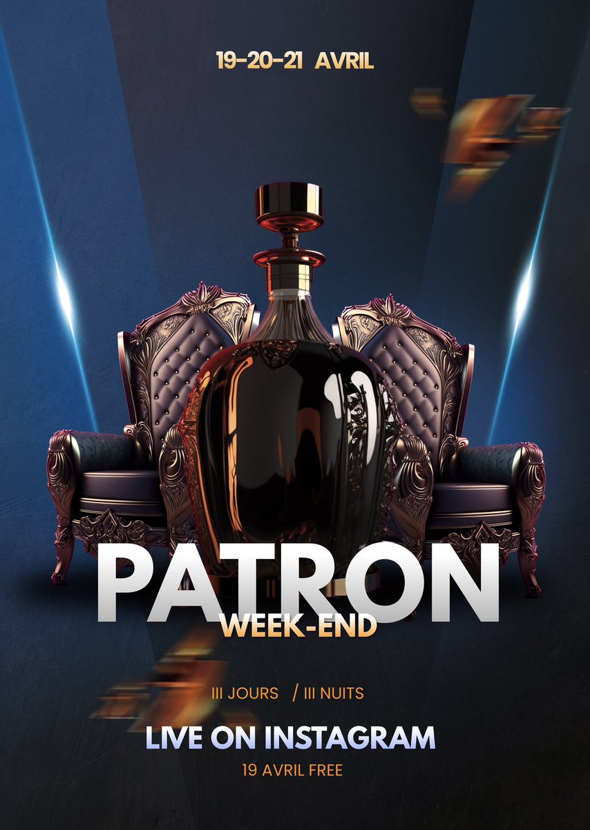 19-20-21 AVRIL PATRON WEEK-END 💎 🐜❤️