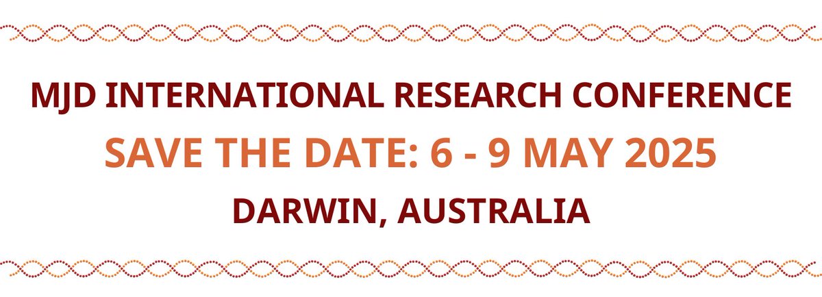 We're excited to announce dates for the 2025 MJD International Research Conference. We look forward to seeing you in Darwin, Australia! 
Further details on conference registration and Travel Scholarship applications to come soon. #mjdinternationalresearchconference2025