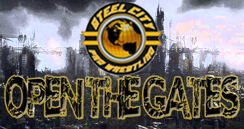 Lights...Cameras...We're rolling!

Live from The Mill

Steel City Pro Wrestling Presents:

"OPEN THE GATES"
docs.google.com/document/d/1Uk…