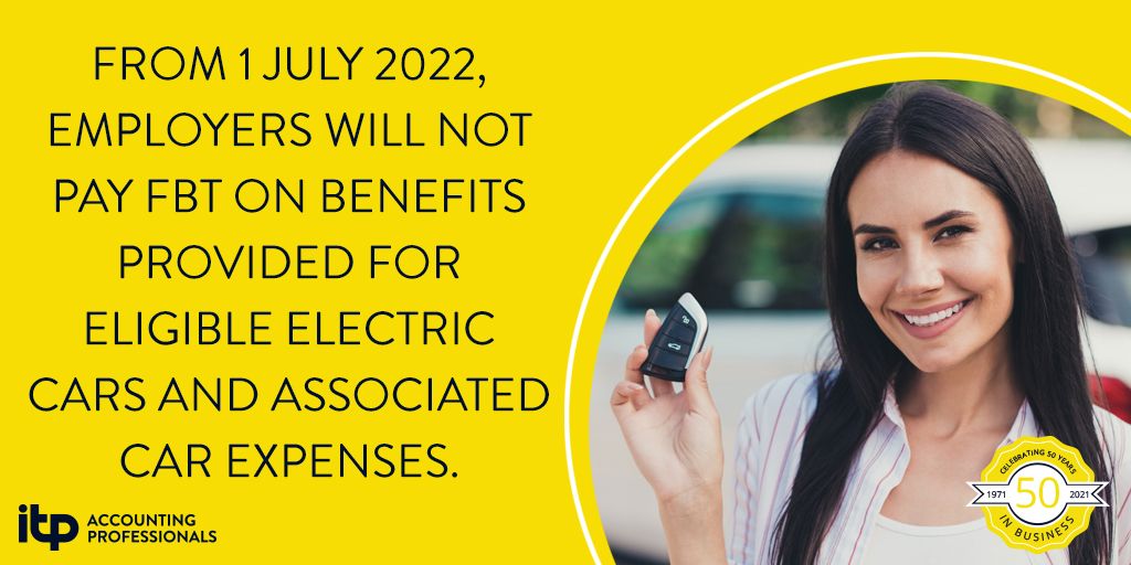 ✅ As of 1 July 2022, say goodbye to fringe benefits tax (FBT) on eligible electric cars. That's right, ZERO #FBT! #ITP #Tax #TaxReturn #TaxDeduction #Accountants #Bookkeeping