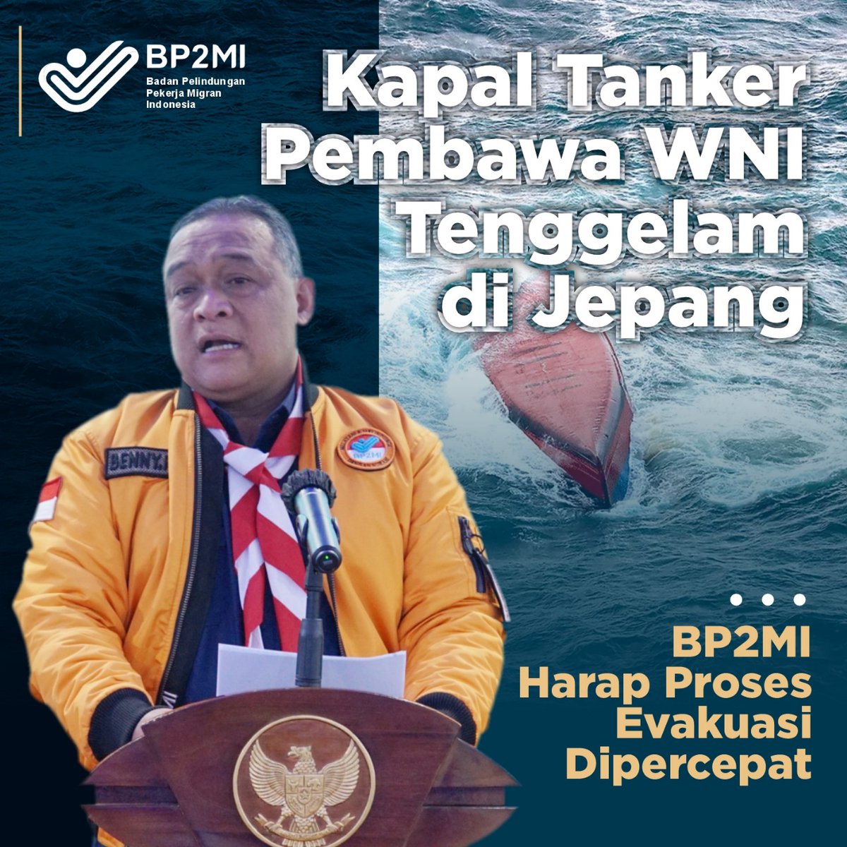 #ResponCepatBP2MI @Kepala_BP2MI berharap proses evakuasi musibah kapal tanker yang membawa 8 Pekerja Migran Indonesia (WNI) yang tenggelam di Jepang 'Dipercepat' @bp2mi_ri @RstmBcl @GustiMberkahi @basaillive