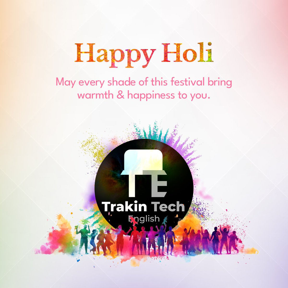 Let's paint the world with pixels of happiness this Holi! Happy Holi ! 🎉 #HappyHoli #TrakinTechEnglish