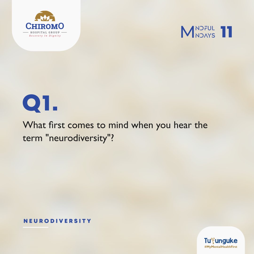 Chiromo Hospital Group (@chiromohospgrp) on Twitter photo Q1. What first comes to mind when you hear the term 'Neurodiversity' ?
<a href="/FaithOgega1/">Faith Mwango Ogega</a>
<a href="/KagayaTracy/">Tracy Kagaya</a>
<a href="/w_mwangi19/">βWanjiru Mwangi β</a>
<a href="/Zakiahassan15/">Zakia hassan</a>
<a href="/iankiplangat4/">ian kiplangat</a>
<a href="/njambi_gacheru/">Psychologist Magdaline Njambi</a>
<a href="/MMonicamusyoka/">monica musyoka</a>
@lucyW_Wanjohi
<a href="/Winfrey_Milton/">Winfrey Achieng</a>
<a href="/khannafisa07/">nafisa khan</a>
<a href="/Otienolinus98/">linus_otieno</a>
#neurodiversity #awareness Q1. What first comes to mind when you hear the term 'Neurodiversity' ?
<a href="/FaithOgega1/">Faith Mwango Ogega</a>
<a href="/KagayaTracy/">Tracy Kagaya</a>
<a href="/w_mwangi19/">βWanjiru Mwangi β</a>
<a href="/Zakiahassan15/">Zakia hassan</a>
<a href="/iankiplangat4/">ian kiplangat</a>
<a href="/njambi_gacheru/">Psychologist Magdaline Njambi</a>
<a href="/MMonicamusyoka/">monica musyoka</a>
@lucyW_Wanjohi
<a href="/Winfrey_Milton/">Winfrey Achieng</a>
<a href="/khannafisa07/">nafisa khan</a>
<a href="/Otienolinus98/">linus_otieno</a>
#neurodiversity #awareness