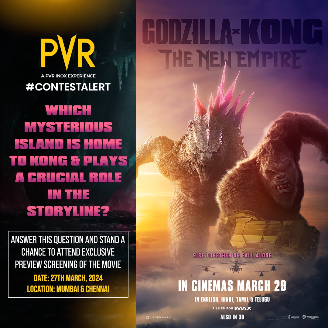 Don't miss your chance! Answer the question and secure your spot at the special preview screening of the Godzilla X Kong: The New Empire! Steps: 1: Share your answer along with the city you’re from in the comments 2: Tag PVR CINEMAS and your friends 3: Tag…