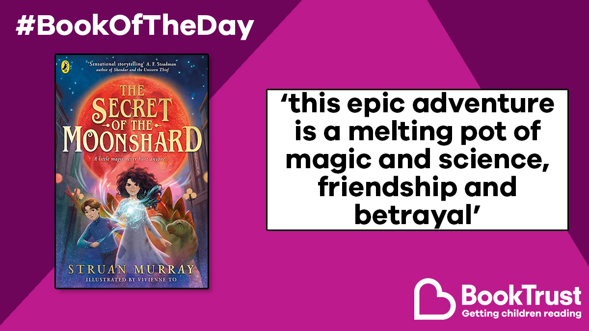 Our #BookOfTheDay is a thrilling adventure that will have young readers on the edge of their seats! #TheSecretOfTheMoonshard from @Struan_Murray and @VivienneTo is packed with larger-than-life characters and imaginative settings: booktrust.org.uk/book/t/the-sec… @PuffinBooks