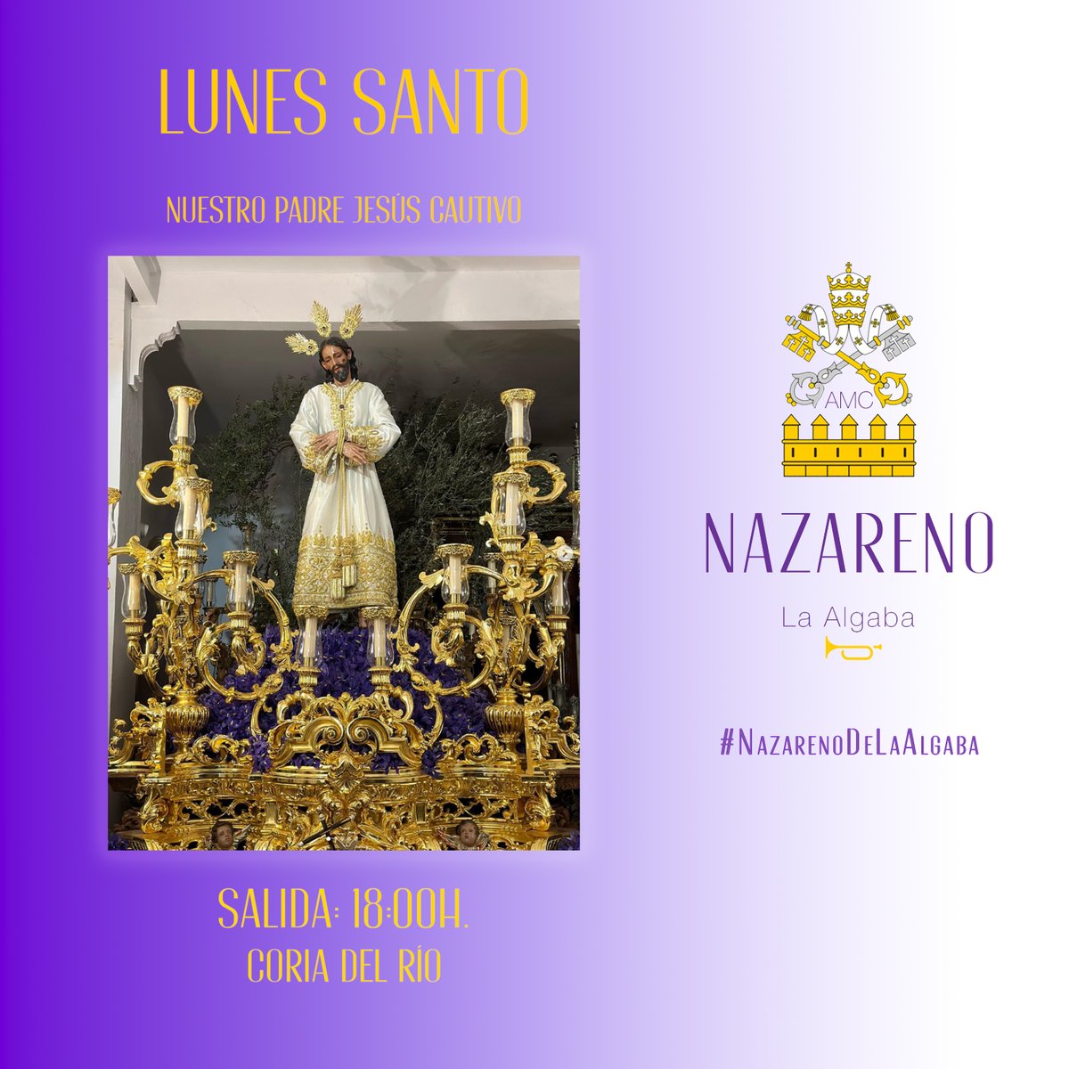 🟣LUNES SANTO.

<a href="/Cautivo_Coria/">Hermandad Cautivo Coria del Río</a> 

💜#NazarenoDeLaAlgaba #SSantaSevilla24