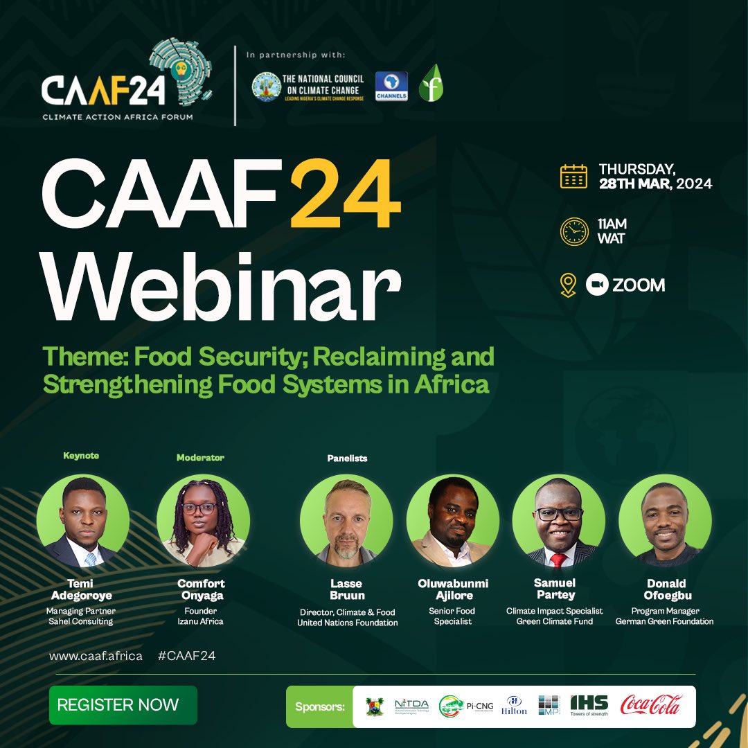 Our line up for our 2nd pre-event webinar is sure to get you excited about the engaging conversations that we’ll have.

Date: 28th March, 2024
Time: 11am (WAT)
Zoom: zoom.us/webinar/regist…

#foodsecurity #climateactivist #climatechange #climateaction #naturecalling #caaf24